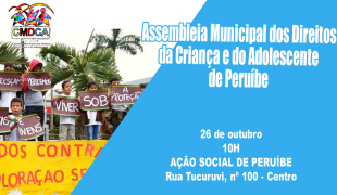 CONVOCAÇÃO PARA ASSEMBLEIA MUNICIPAL DOS DIREITOS DA CRIANÇA E DO ADOLESCENTE DE PERUÍBE