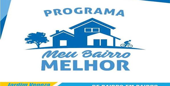 PROGRAMA “MEU BAIRRO MELHOR” NO JARDIM VENEZA