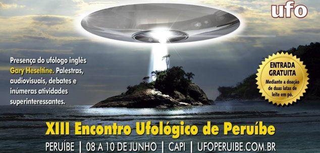 13º ENCONTRO UFOLÓGICO DE PERUÍBE TERÁ CELEBRIDADE INTERNACIONAL