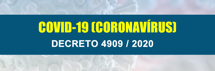 Decreto nº 4.909 –  Declara Calamidade Pública